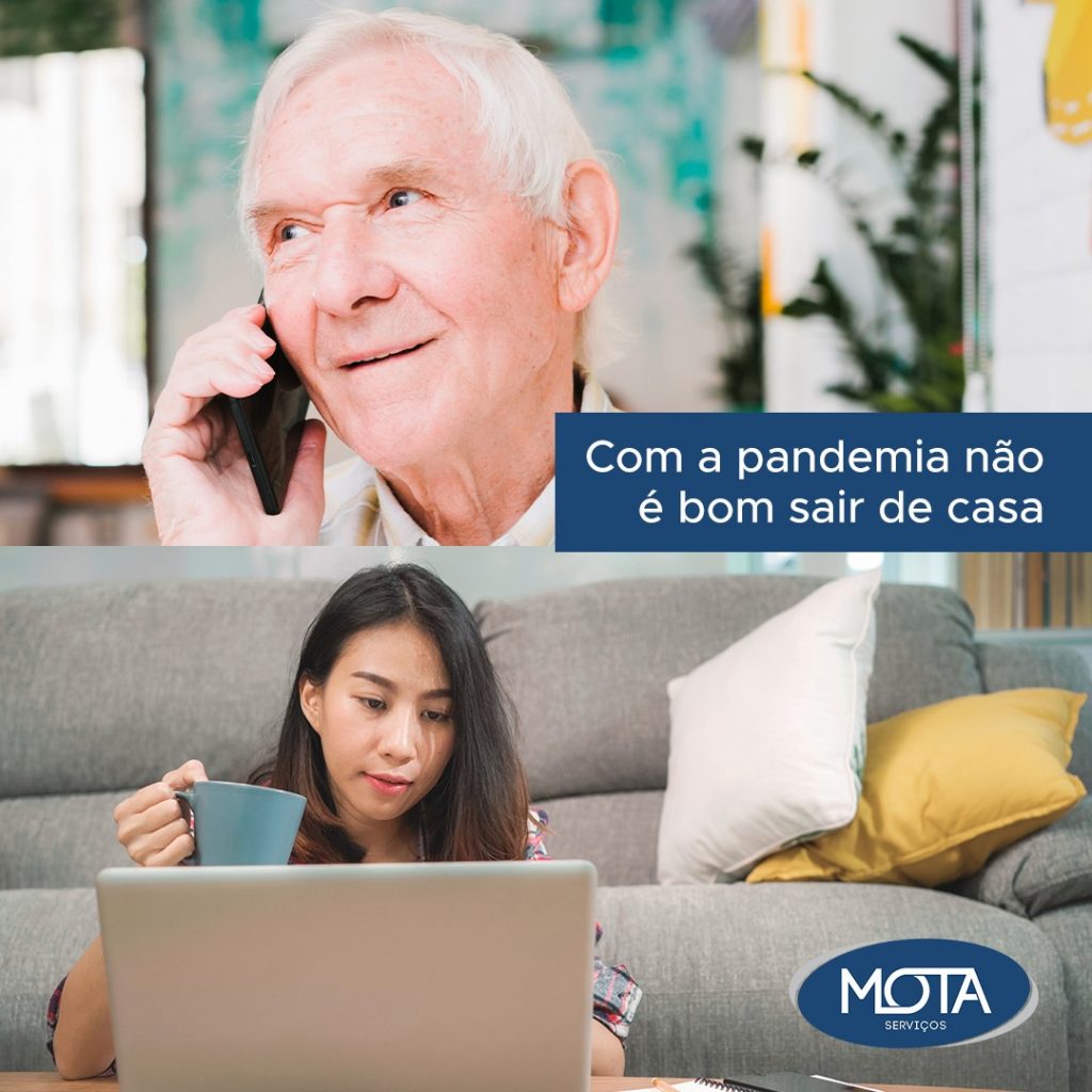 Com a pandemia, não é bom sair de casa